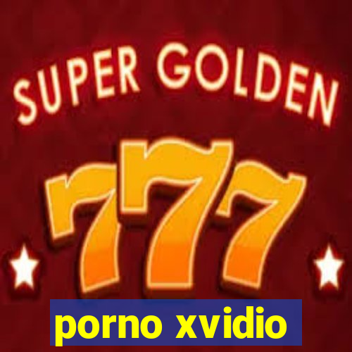 porno xvidio